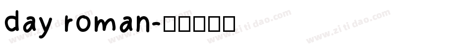 day roman字体转换